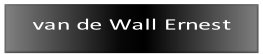 van de Wall Ernest.